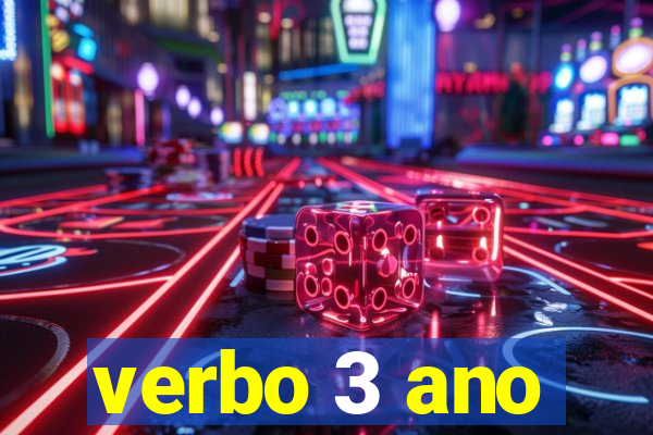 verbo 3 ano