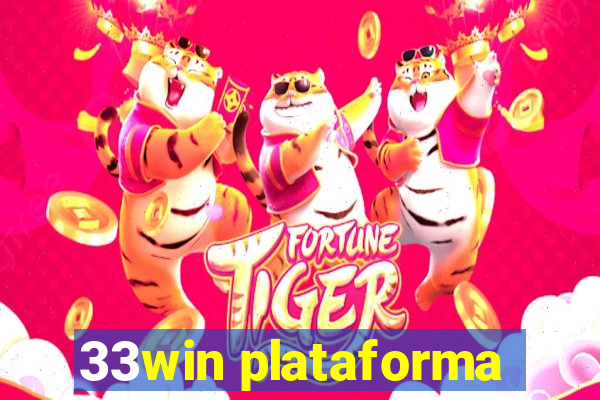 33win plataforma