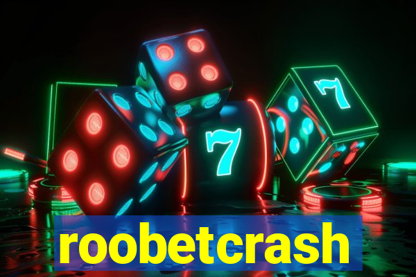 roobetcrash