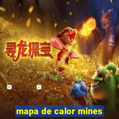 mapa de calor mines