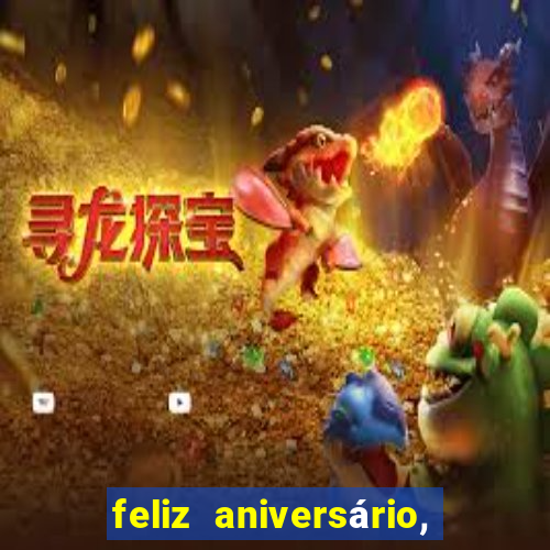 feliz aniversário, meu amor texto emocionante