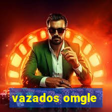 vazados omgle