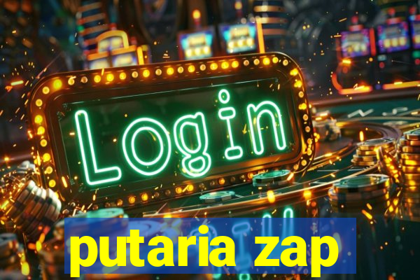 putaria zap