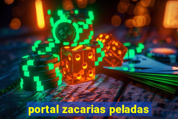 portal zacarias peladas