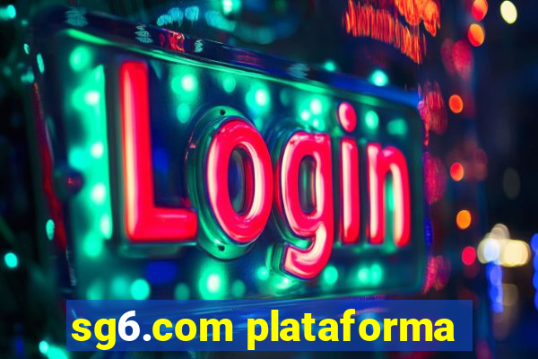 sg6.com plataforma