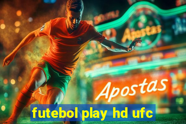 futebol play hd ufc