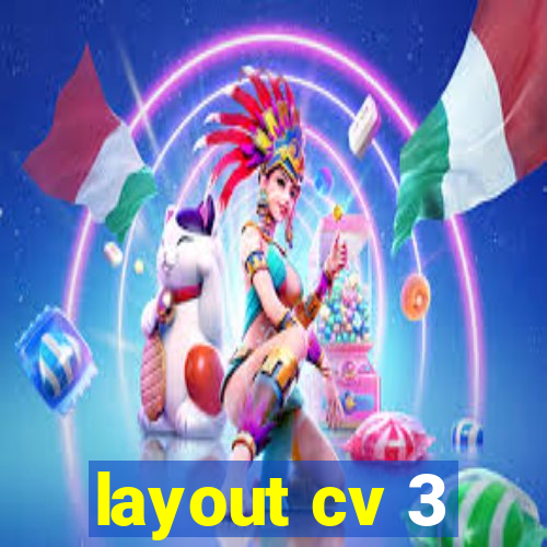 layout cv 3