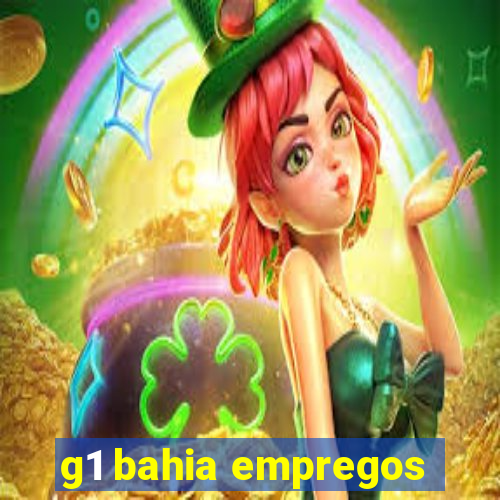 g1 bahia empregos