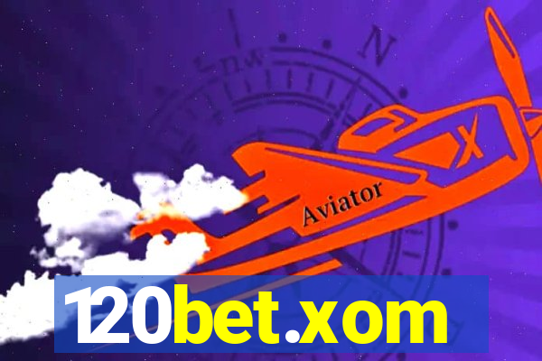 120bet.xom