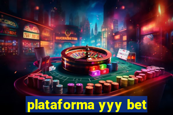 plataforma yyy bet