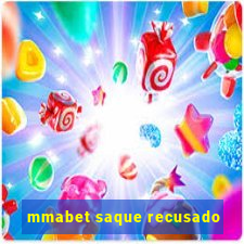 mmabet saque recusado