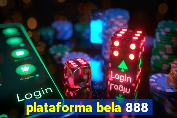 plataforma bela 888