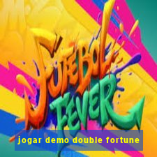 jogar demo double fortune