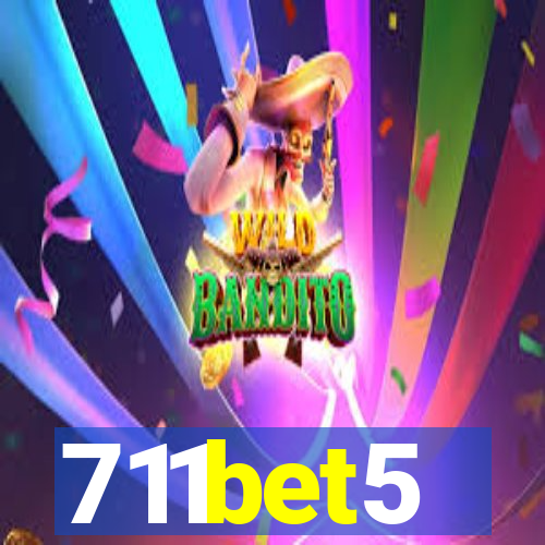 711bet5