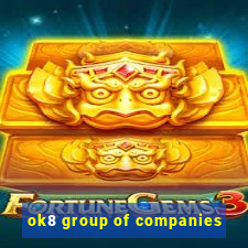 ok8 group of companies