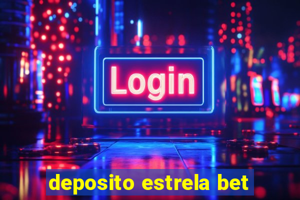 deposito estrela bet