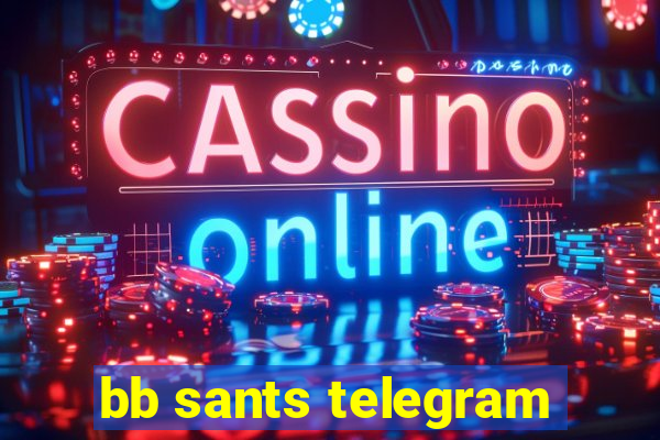 bb sants telegram