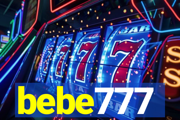 bebe777