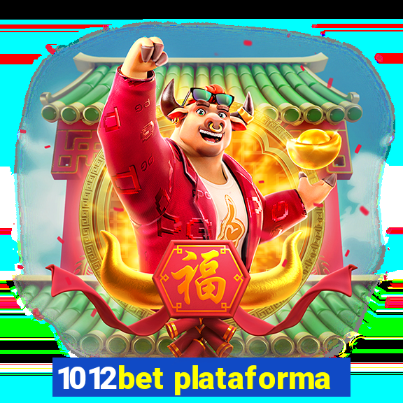 1012bet plataforma