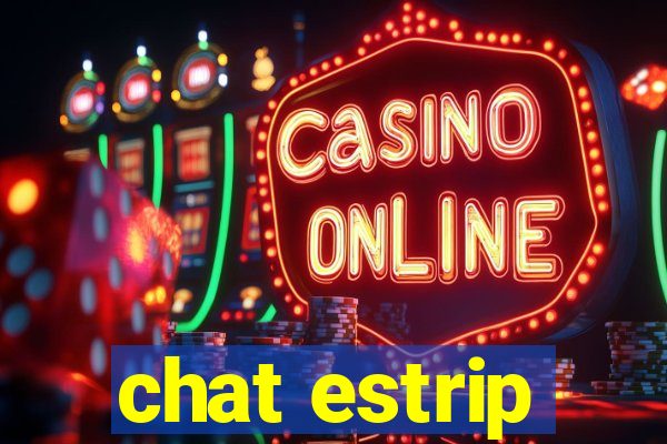 chat estrip