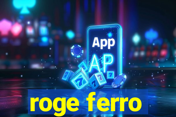 roge ferro