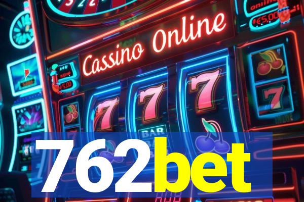 762bet