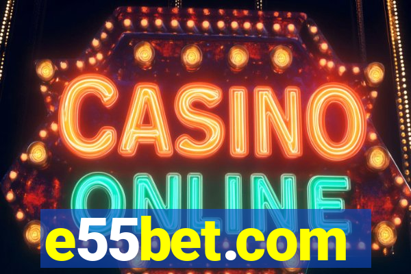 e55bet.com