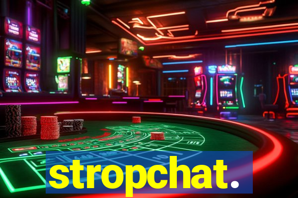 stropchat.