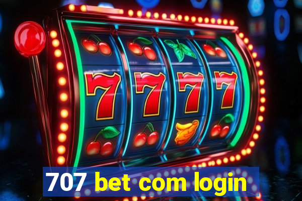 707 bet com login