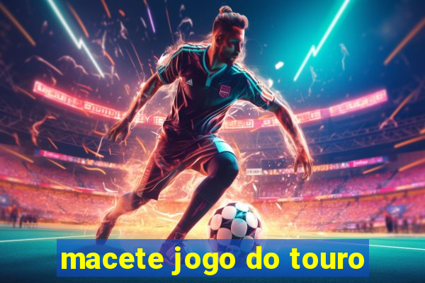 macete jogo do touro