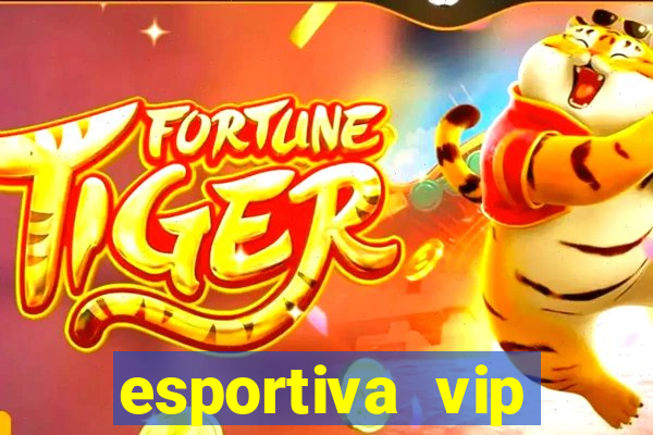 esportiva vip reclame aqui