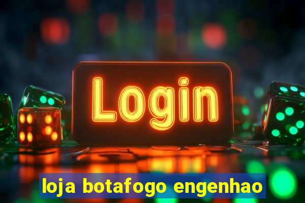 loja botafogo engenhao