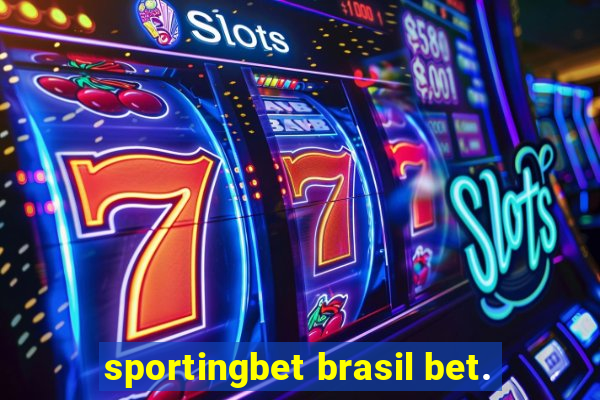 sportingbet brasil bet.