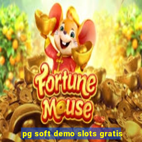 pg soft demo slots gratis