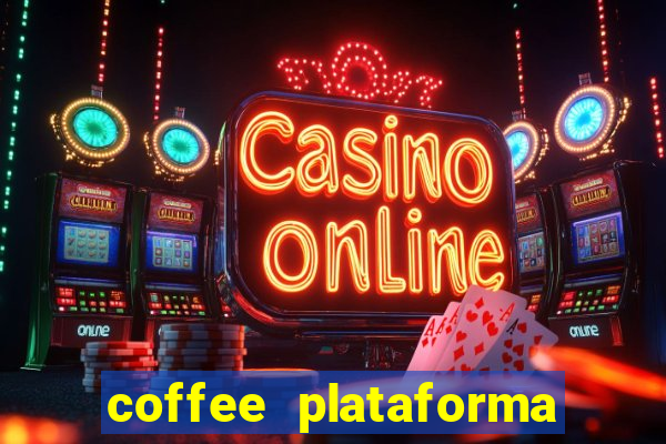 coffee plataforma de jogos