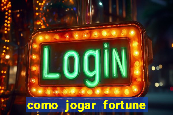 como jogar fortune tiger sem depositar