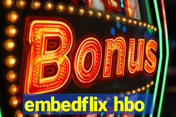 embedflix hbo