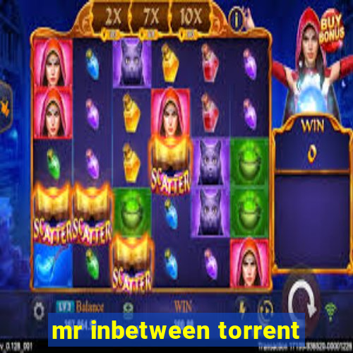 mr inbetween torrent