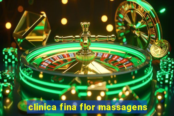 clinica fina flor massagens