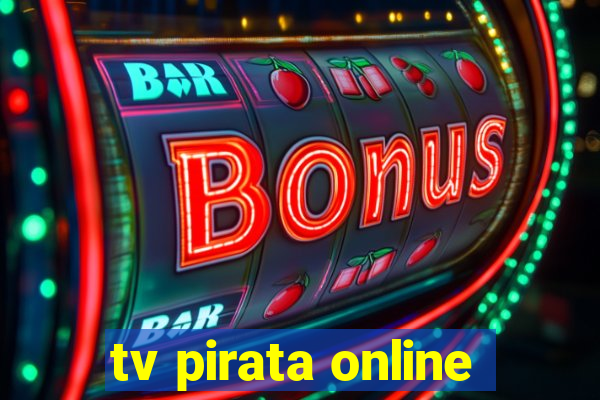 tv pirata online