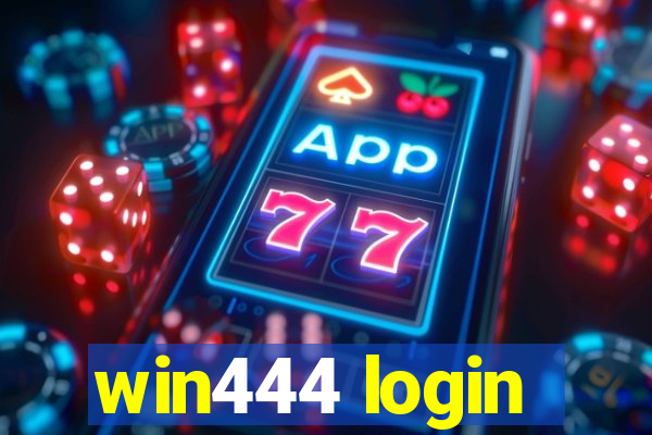 win444 login