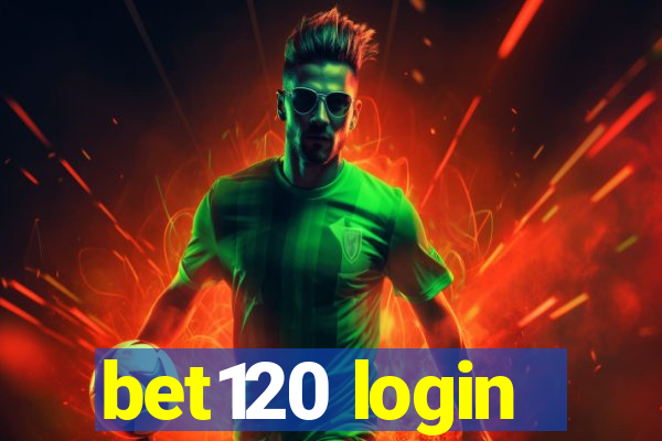 bet120 login