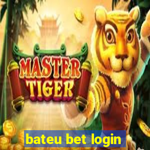 bateu bet login