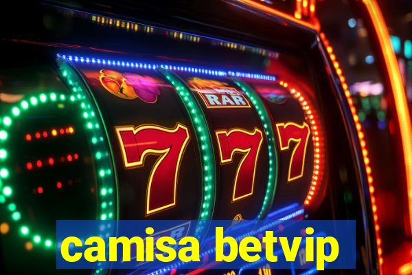 camisa betvip