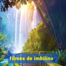 filmes de imbilino