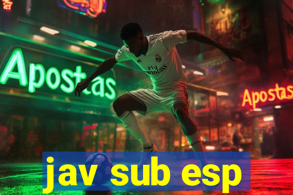 jav sub esp