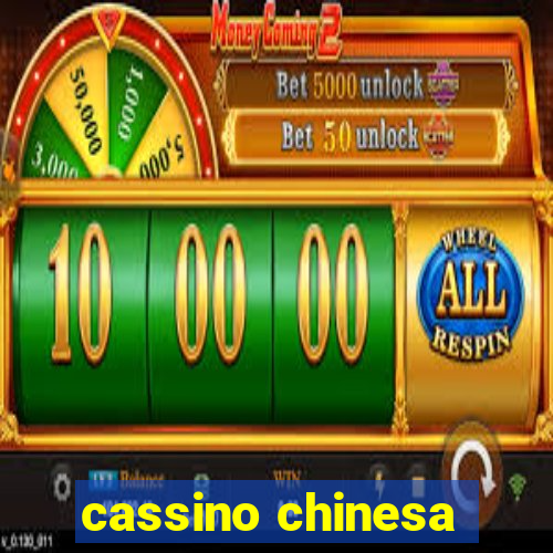 cassino chinesa