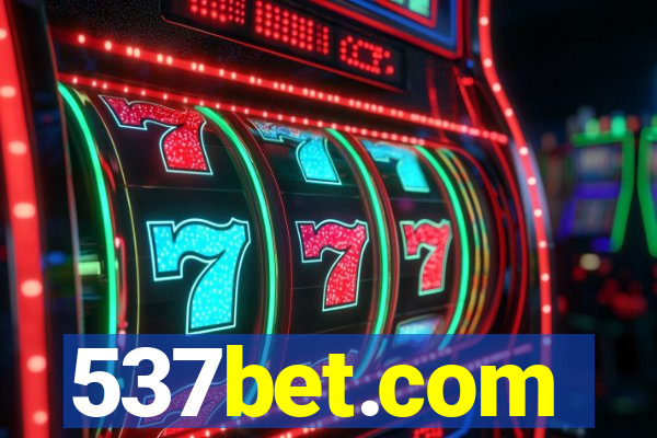 537bet.com