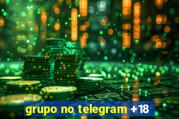 grupo no telegram +18