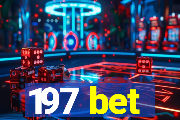 197 bet